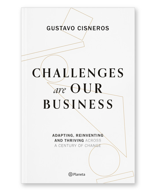 Cover of Challenges are Our Business by Gustavo Cisneros